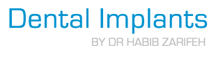 Dental Implants Lebanon — Dr. Habib Zarifeh